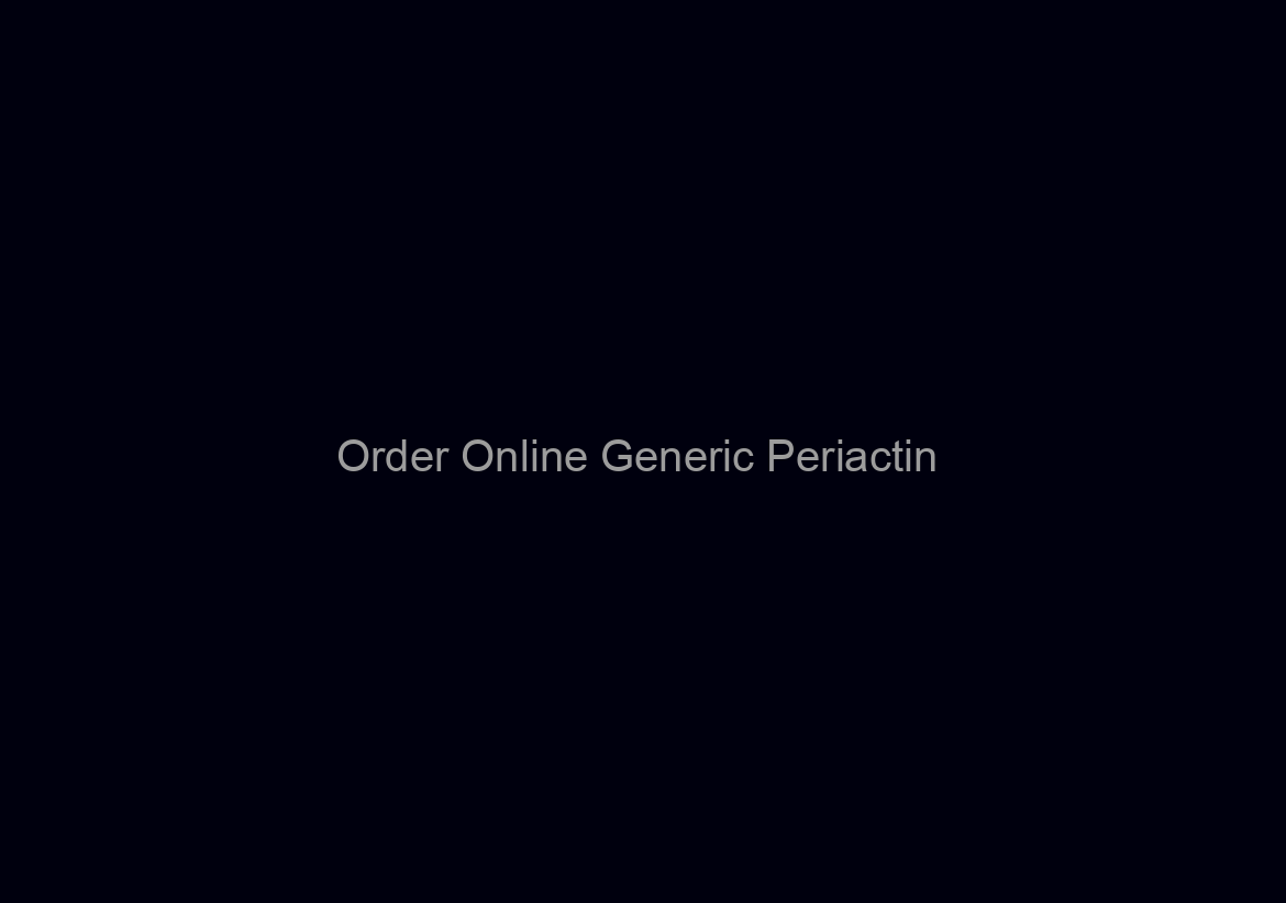 Order Online Generic Periactin / Online Pill Shop